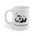 Cute Panda Mug – “Too Cute to Function” | Sleepy Panda Ceramic Coffee Cup (11oz)
